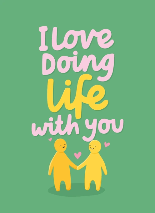 I Love Doing Life With You