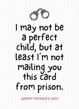 I'm Not Mailing This Card From Prison