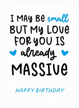 My Love For You Is Massive - Happy Birthday