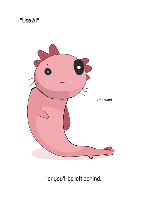 Use AI - or You'll Be Left Behind