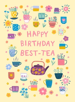 Happy Birthday Best-Tea
