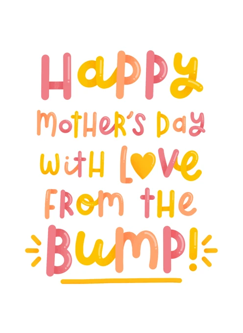 Happy Mother's Day from the Bump