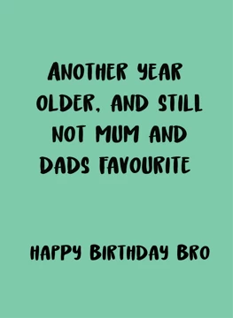 Another Year Older - Brother