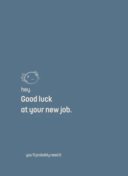 Good luck at your new job