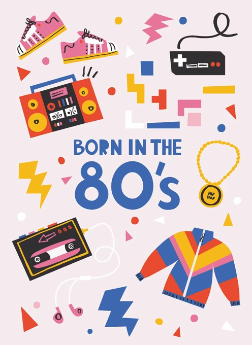 Born In The 80s