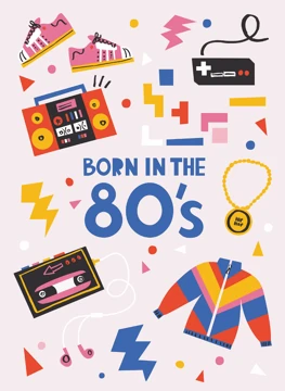 Born In The 80s