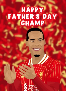Happy Father's Day Champ - Virgil van Dijk