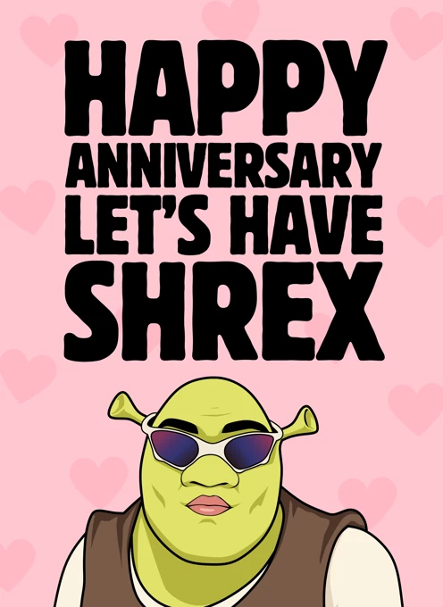 Happy Anniversary: Let's Have Shrex - Shrek