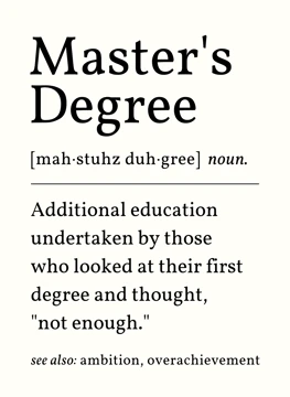 Master's Degree Noun