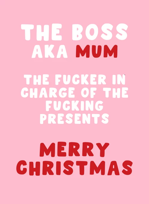 The Boss AKA Mum