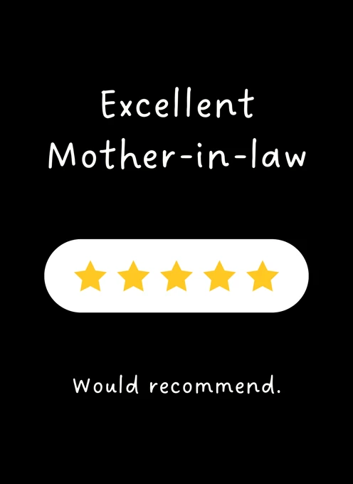 Excellent Mother-in-law - Five Star