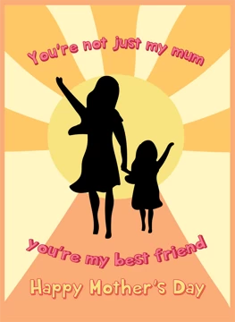 You're My Best Friend - Happy Mother's Day