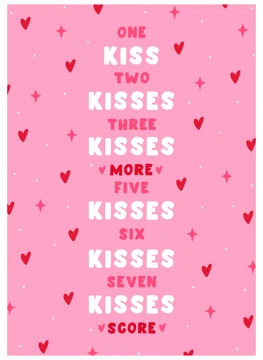 One Kiss, Two Kisses, More