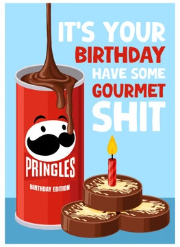 It's Your Birthday - Gourmet Shit