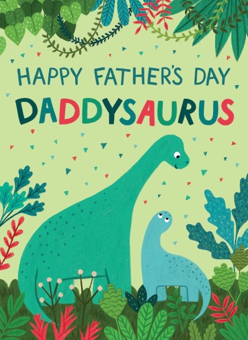 Daddysaurus - Happy Father's Day