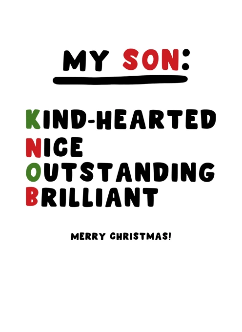 My Son: Kind-Hearted, Nice, Outstanding, Brilliant