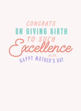 Funny Excellence Mother's Day Card