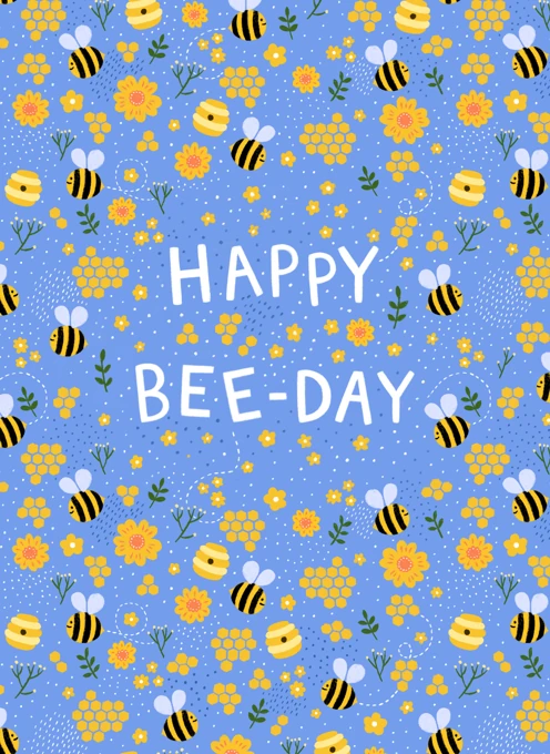 Happy Bee-Day Birthday