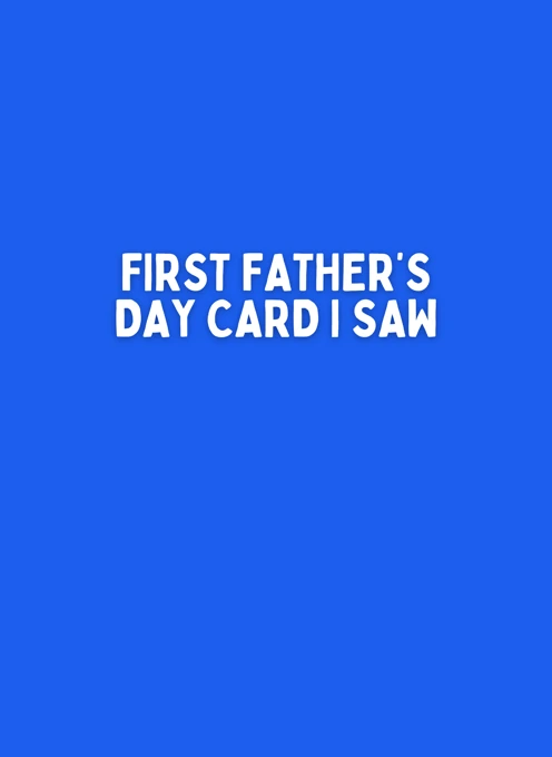 First Father's Day Card