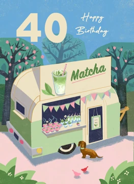 40th Birthday Matcha Wishes