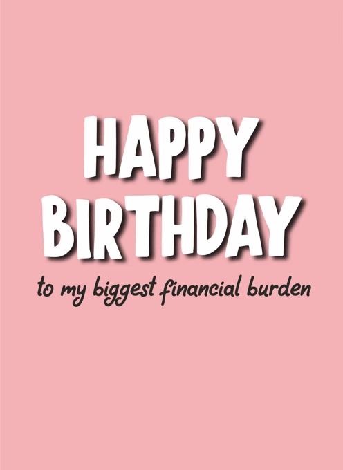 My Biggest Financial Burden