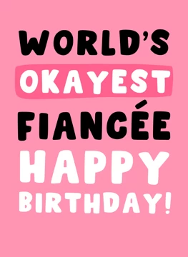 World's Okayest Fiancée