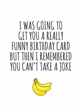 You Can't Take a Joke