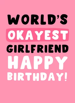 World's Okayest Girlfriend