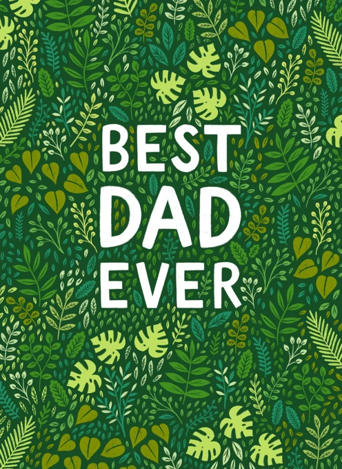 Heartfelt Best Dad Ever Father's Day