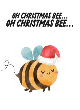Oh Christmas Bee