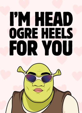 I'm Head Ogre Heels For You