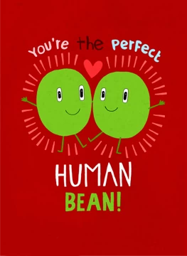 The Perfect Human Bean!