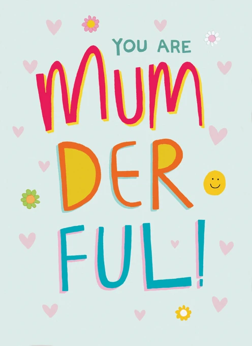 You Are Mumderful