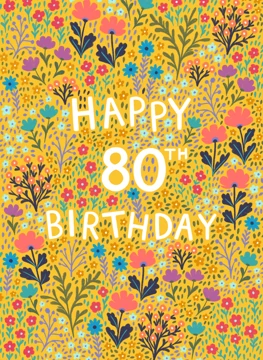 Floral - Happy 80th Birthday