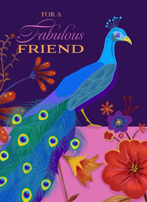 For a Fabulous Friend - Peacock