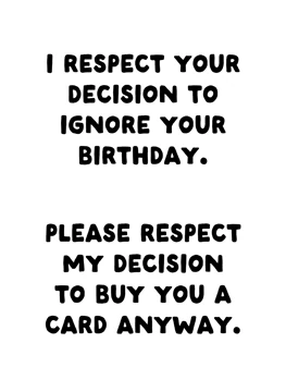 Respect My Decision - Anti Birthday