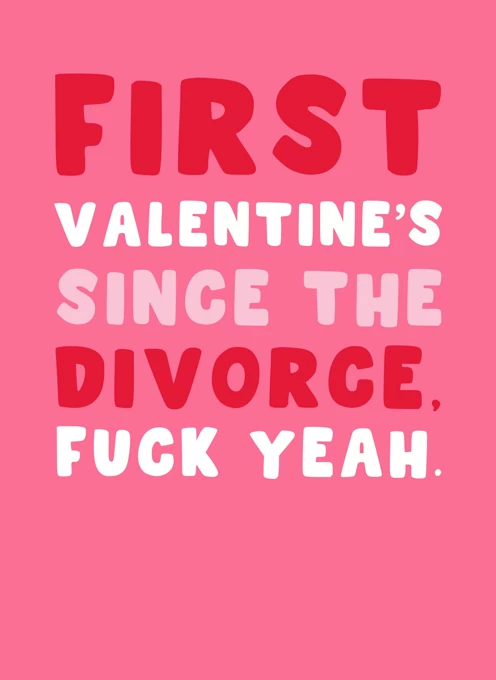 First Valentine's Since the Divorce