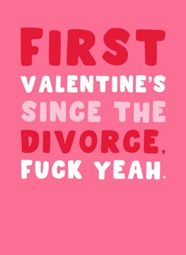 First Valentine's Since the Divorce