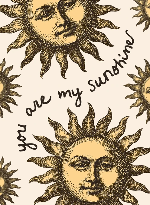 You Are My Sunshine