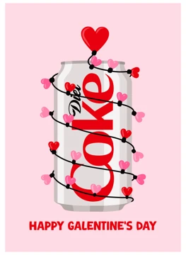 Happy Galentine's Day - Diet Coke