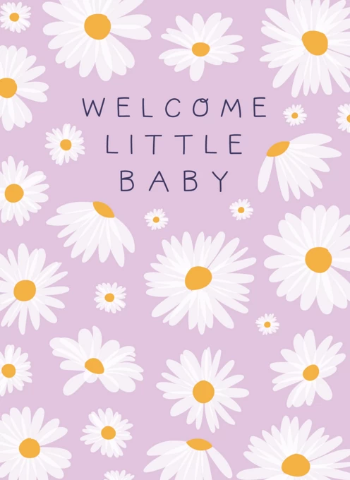 Welcome Little Baby - Girl