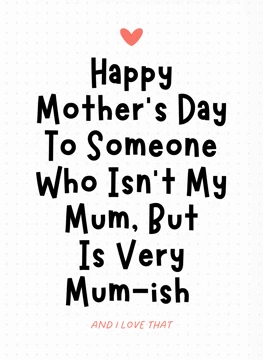 Very Mum-ish Mother's Day