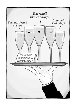 The Drinks Are Not Complimentary