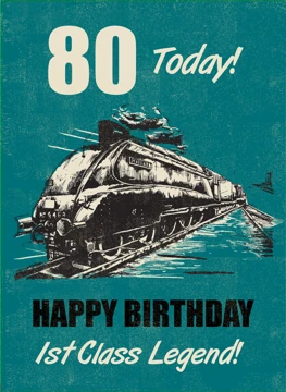 80 Today - 1st Class Legend Train