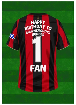 Happy Birthday to Bournemouth's Number 1 Fan