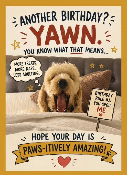 Another Birthday? Yawn