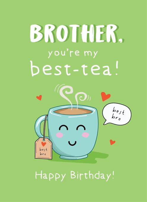Brother - You're My Best-Tea