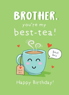 Brother - You're My Best-Tea