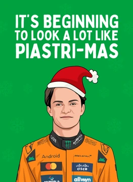 It's Beginning to Look a Lot Like Piastri-mas