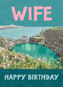 Wife - Happy Birthday Coastla View